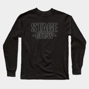 Stage Crew Long Sleeve T-Shirt